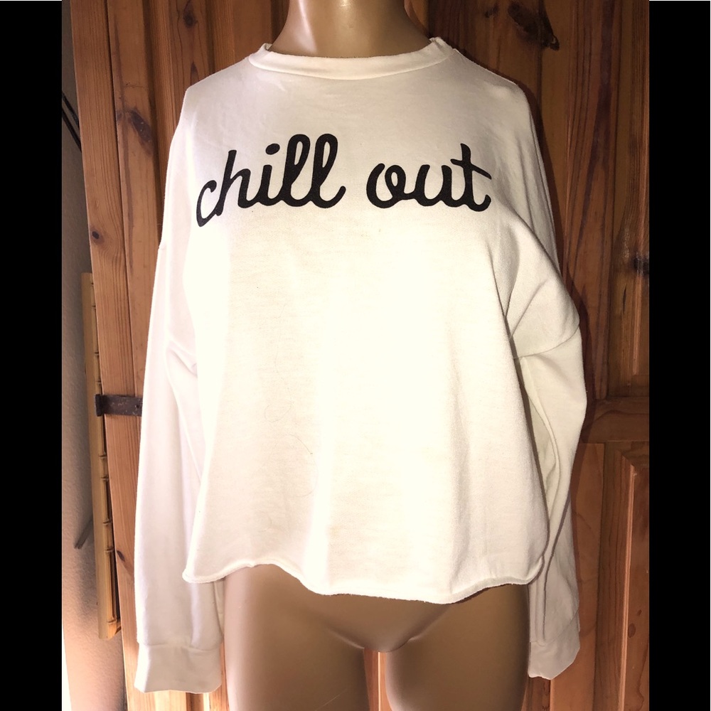 Chill Out Sweatshirt